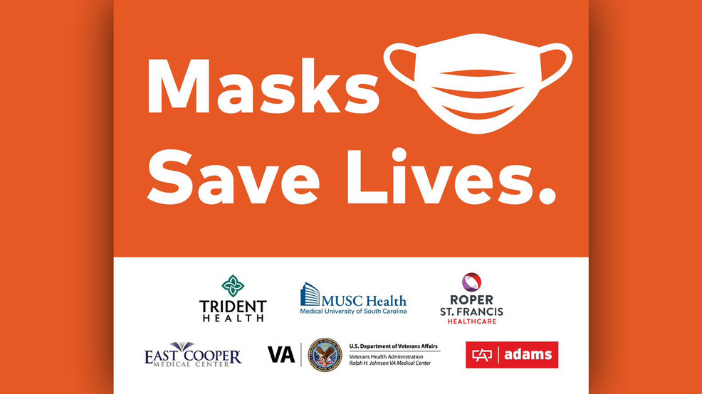 Charlestonarea hospitals launch 'Masks Save Lives' campaign in fight